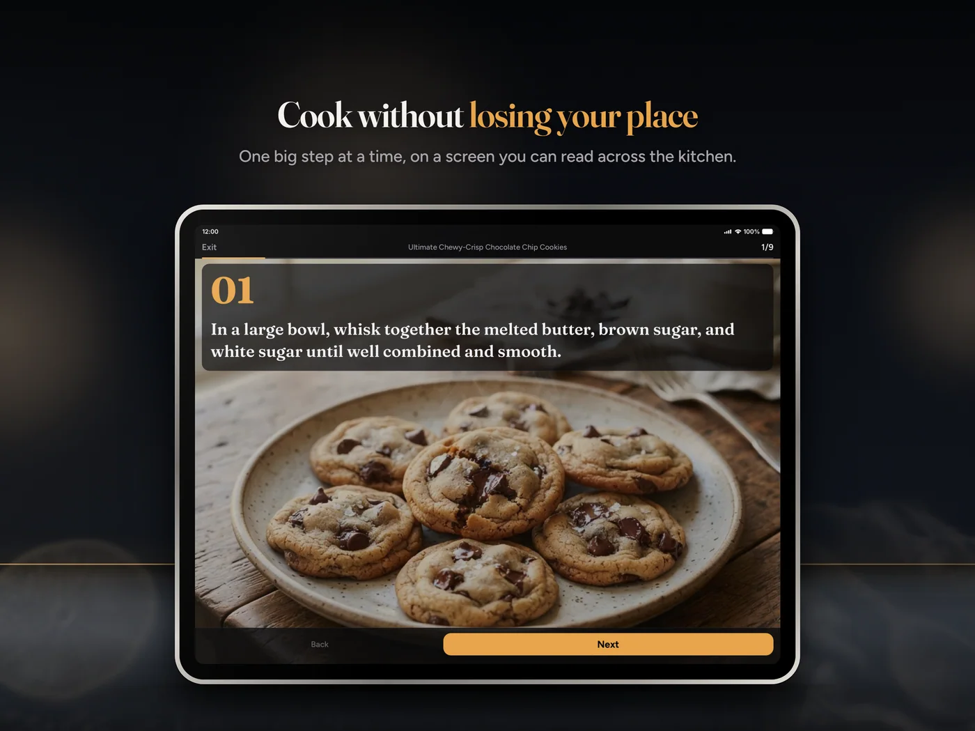 Cook Mode presents one clear step at a time and puts timers where they are needed.